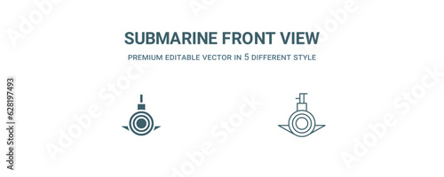submarine front view icon. Filled and line submarine front view icon from military and war and  collection. Outline vector isolated on white background. Editable submarine front view symbol