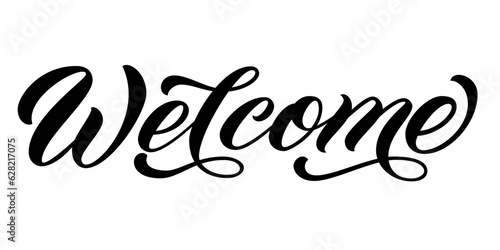 Welcome hand lettering, black ink brush calligraphy isolated on white background.	