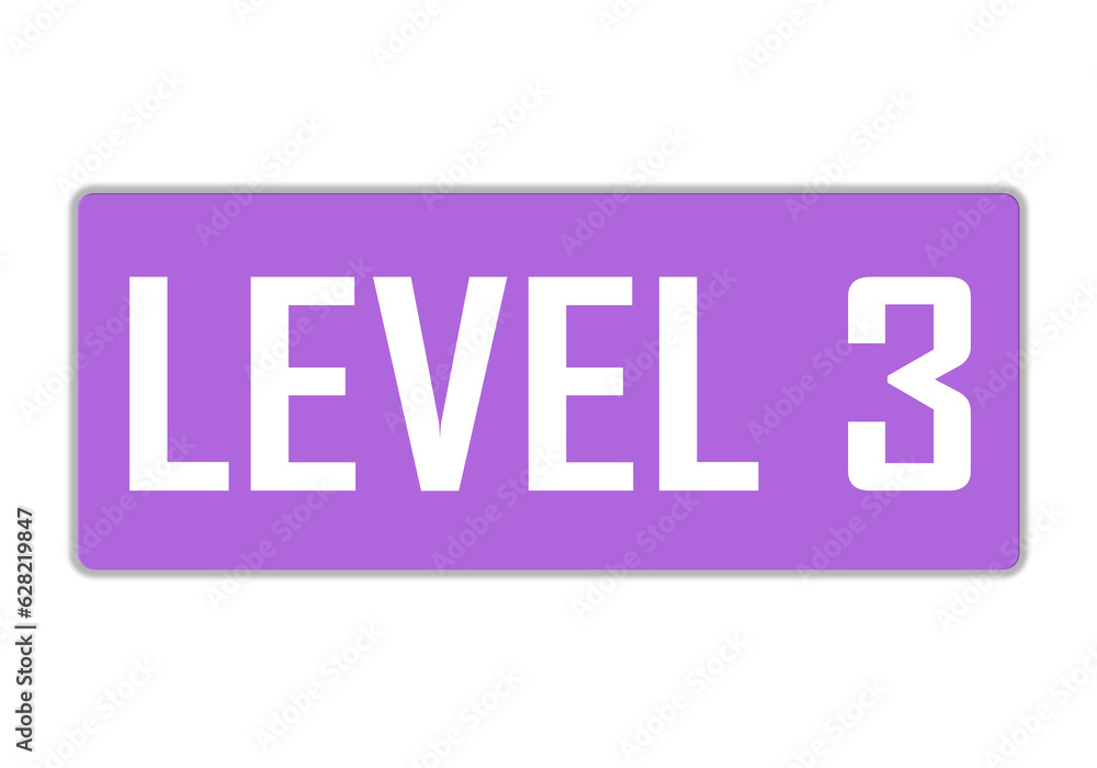 Level 3 sign in purple color isolated on white background, 3d illustration.
Level 3 sign in purple color isolated on white background, 3d illustration.
