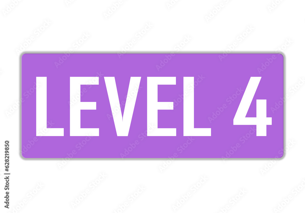 Level 4 sign in purple color isolated on white background, 3d illustration.
Level 4 sign in purple color isolated on white background, 3d illustration.