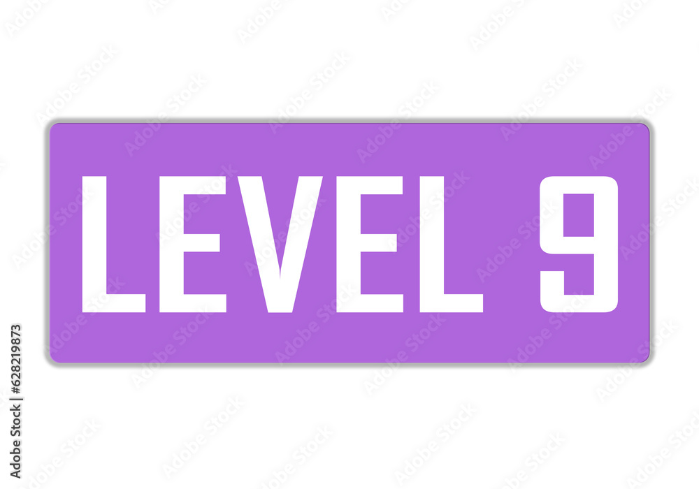 Level 9 sign in purple color isolated on white background, 3d illustration.
Level 9 sign in purple color isolated on white background, 3d illustration.