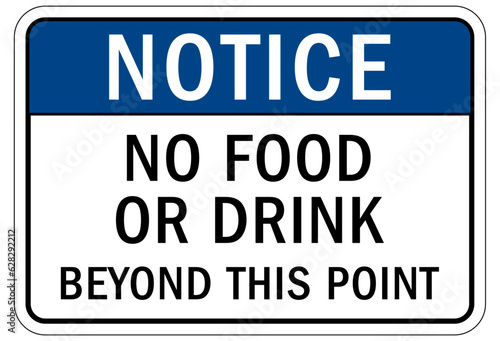 No food or drink allowed warning sign and labels
