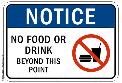 No food or drink allowed warning sign and labels