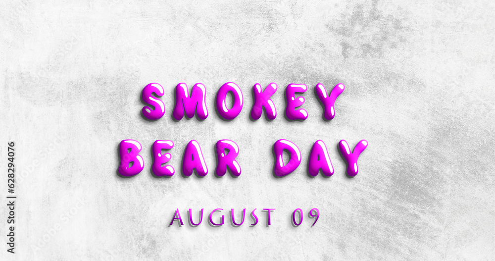 Happy Smokey Bear Day, August 09. Calendar of August Water Text Effect, design Happy Smokey Bear Day, August 09. Calendar of August Water Text Effect, design