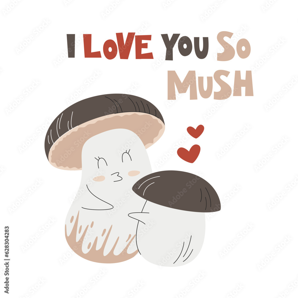 Couple of porcini characters look like family. Mushroom mascot personage design. Fungus as parent and child concept for Mother's or Father's day. I love you so mush hand drawn flat vector illustration