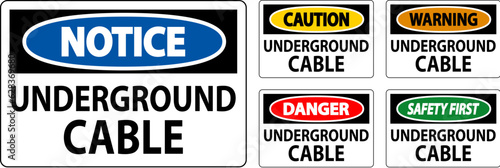 Warning Sign, Underground Cable
