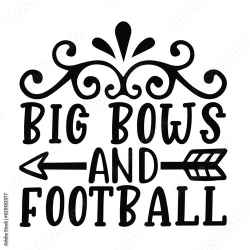 Big Bows and Football   Football SVG T shirt Design Vector file.