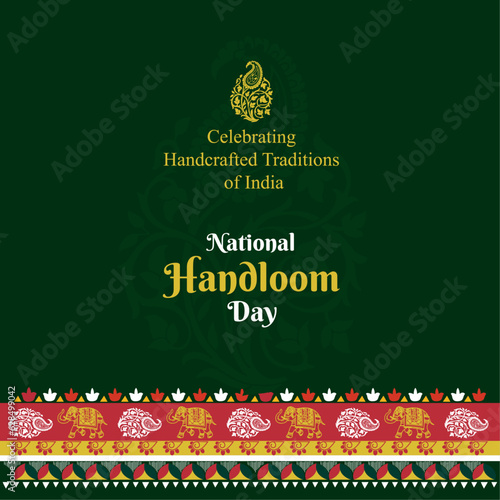 National handloom Day India, Fabric, Cotton, Silk, Sarees. Handmade. Vector Template