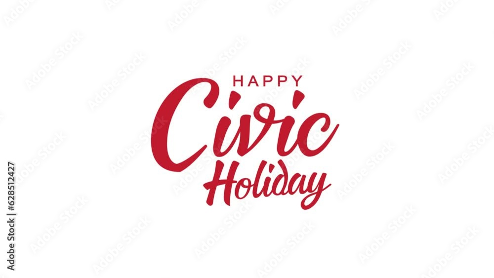 Happy Civic Holiday Animation White Background. Great for Civic or Provincial Day Celebrations