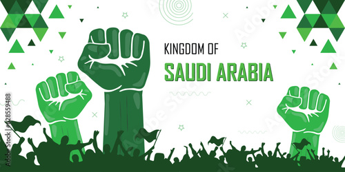 Saudi Arabia nation flag color combination patriot banner, geometric abstract background design, raised fist, human hand, cheering people, victory celebration, strike, parade, riot, protest or rally