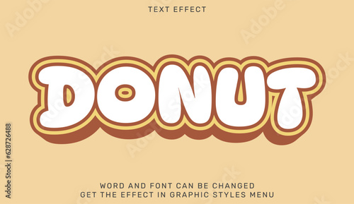 Donut text effect template in 3d design. Text emblem for advertising, branding, business logo