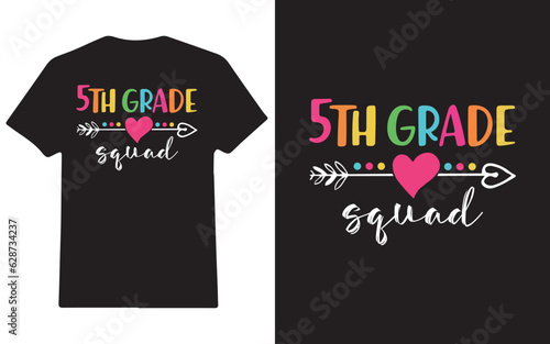 5th grade squad back to school t-shirt design