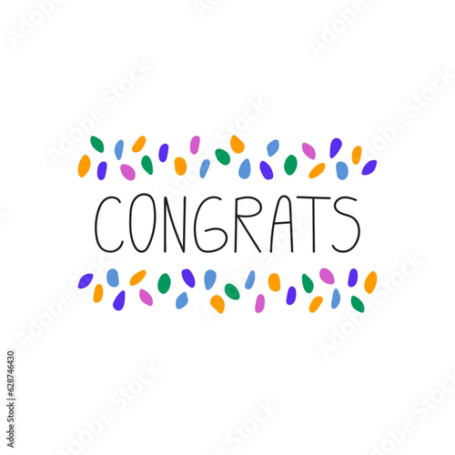 Congrats. Hand drawn lettering phrase. Vector illustration. Happy congratulation greeting message saying. Modern freehand style words and letters isolated on white background for print design