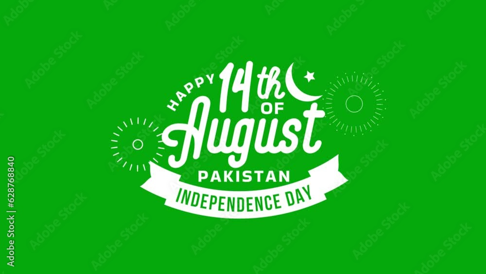 Happy Independence Day Pakistan 14th of August on Green Screen Background. Celebrate Pakistan National Day on 14th August. Great for celebrating Pakistan independence day Happy Independence Day Pakistan 14th of August on Green Screen Background. Celebrate Pakistan National Day on 14th August. Great for celebrating Pakistan independence day