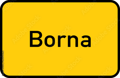 City sign of Borna - Ortsschild von Borna photo
