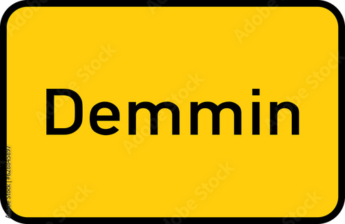 City sign of Demmin - Ortsschild von Demmin photo