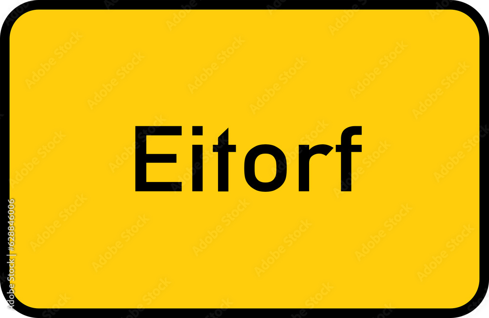 City sign of Eitorf - Ortsschild von Eitorf City sign of Eitorf - Ortsschild von Eitorf