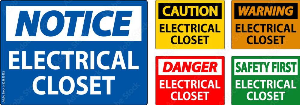 Danger Sign, Electrical Closet Sign Danger Sign, Electrical Closet Sign
