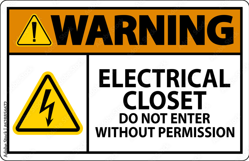 Obraz premium Warning Sign Electrical Closet - Do Not Enter Without Permission
