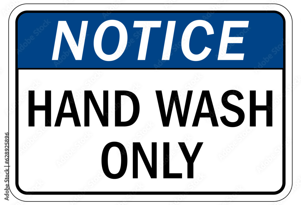 Food safety sign and labels hand wash only