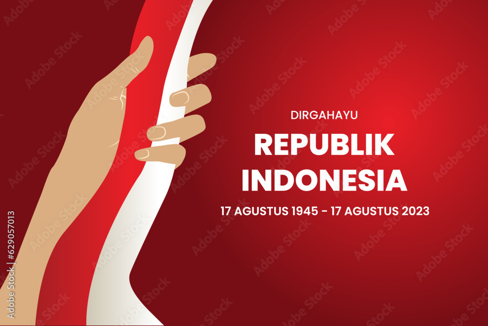 Happy Indonesian Independence Day, Dirgahayu Republik Indonesia, 17 ...