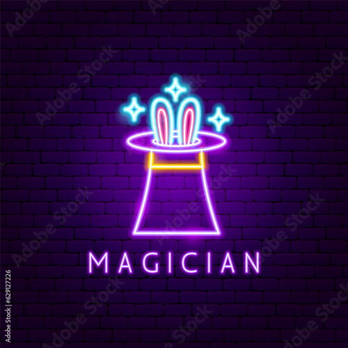 Magician Neon Label. Vector Illustration of Entertainment Festival Glowing Symbol.