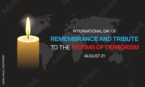 International Day of Remembrance and Tribute to the Victims of Terrorism design with a vigil candle light. Vector illustration
