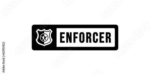 Enforcer sign vector or Enforcer symbol isolated in flat style. Best Enforcer sign vector for mobile apps, websites, or design element.