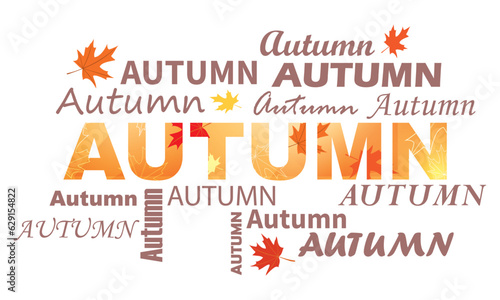 vector collage. Bright autumn. Words Autumn with colored maple leaves