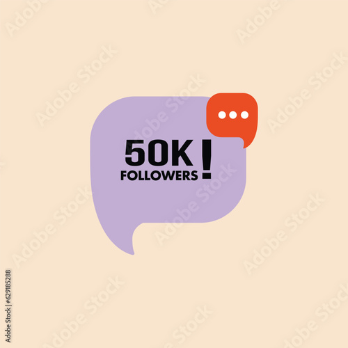 50k followers. speech bubble.2d illustration. Flat style.  Vector line icon for Business and Advertising