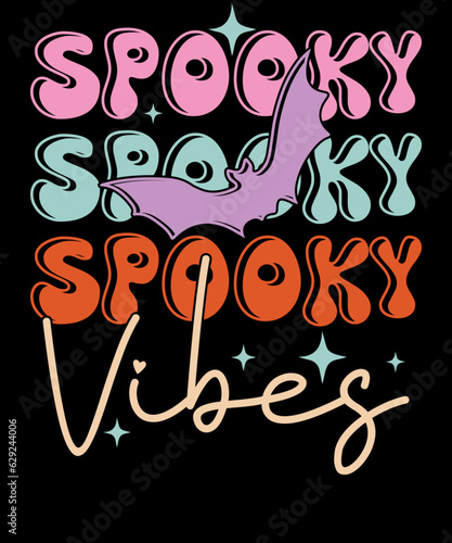 Spooky Vibes Retro Funny Halloween Saying T shirt Design