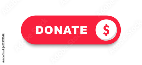 Donate button. Click button donate. Button for donation and charity. Donation by online payments. Financial support. Vector illustration.