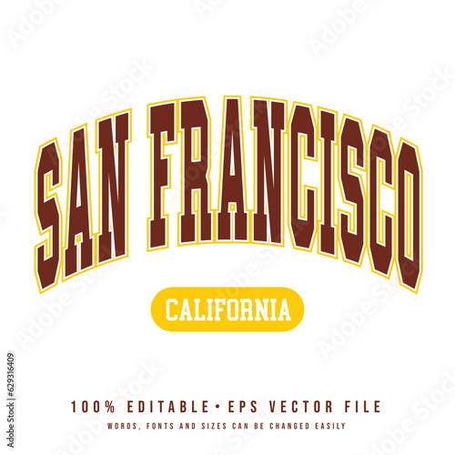San Francisco text effect vector. Editable college t-shirt design printable text effect vector photo