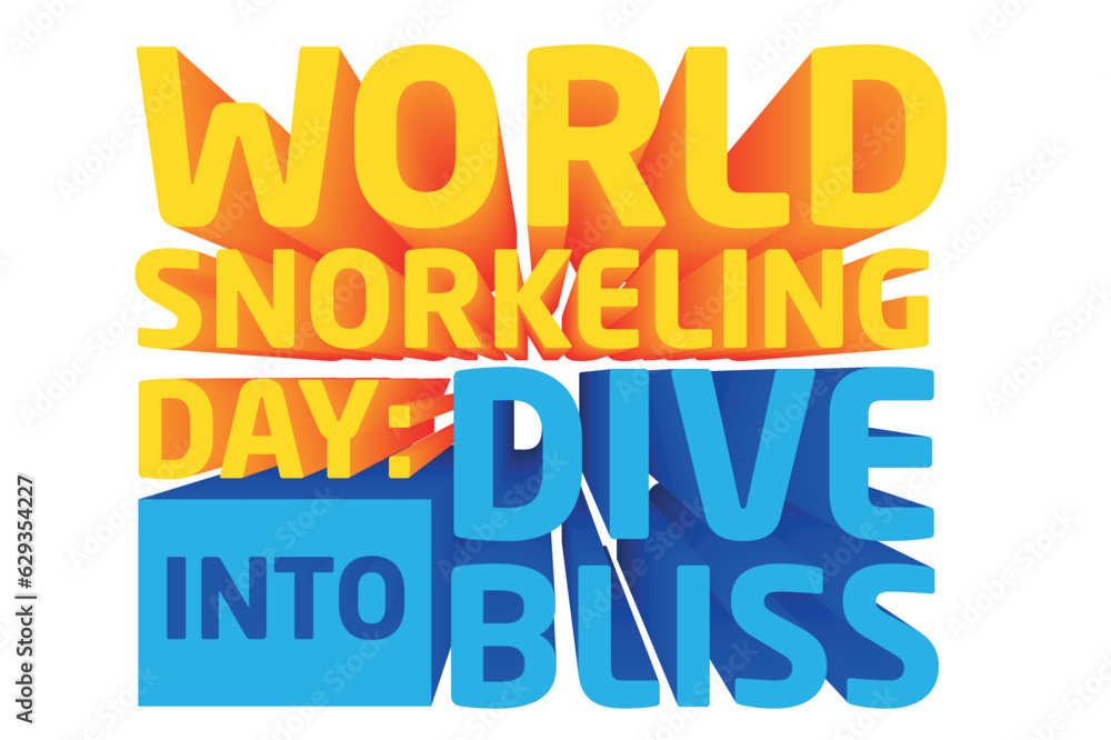 3D Text Design About World Snorkeling Day Quotes