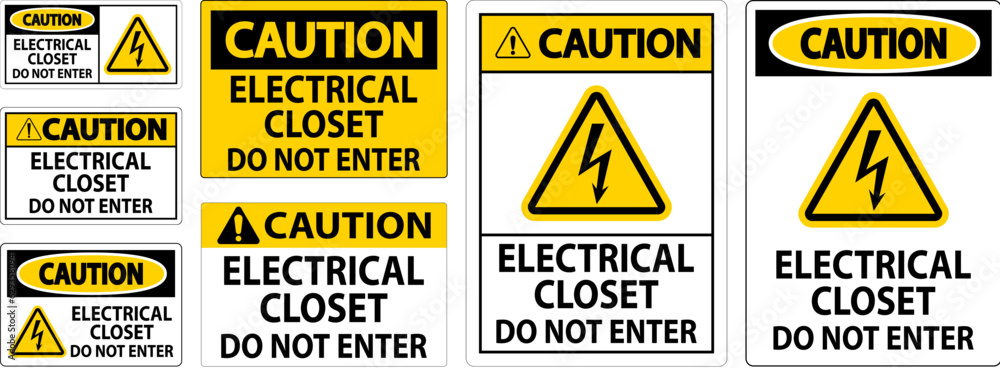 Caution Sign Electrical Closet - Do Not Enter Caution Sign Electrical Closet - Do Not Enter