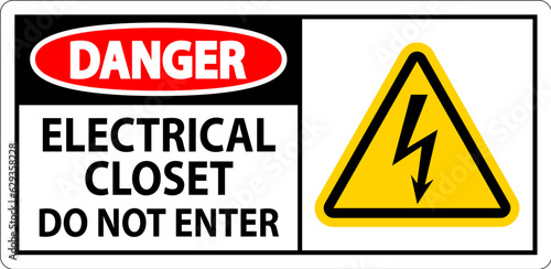Danger Sign Electrical Closet - Do Not Enter