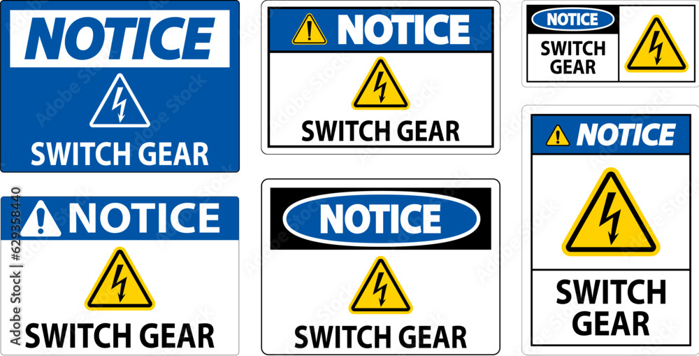 Notice Sign, Switch Gear Sign Notice Sign, Switch Gear Sign