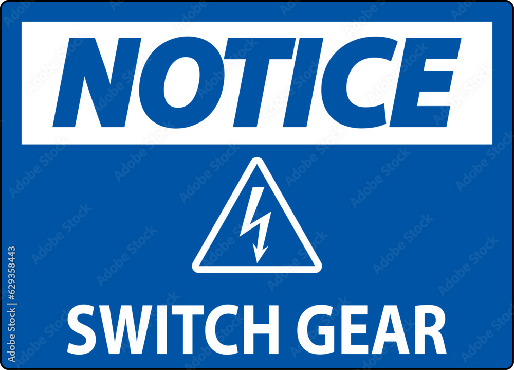 Notice Sign, Switch Gear Sign