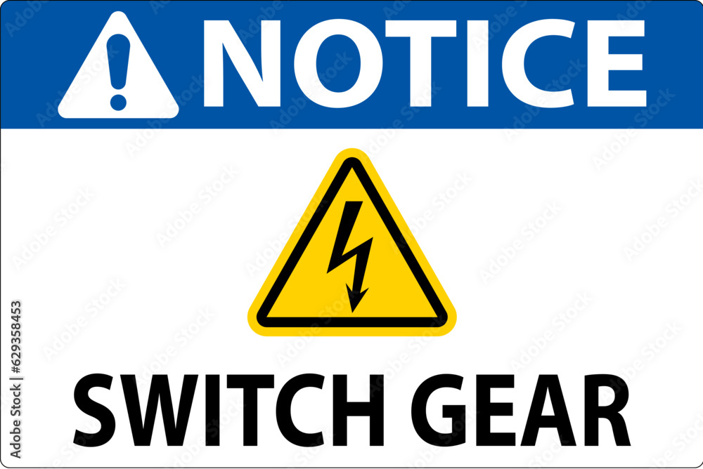Notice Sign, Switch Gear Sign