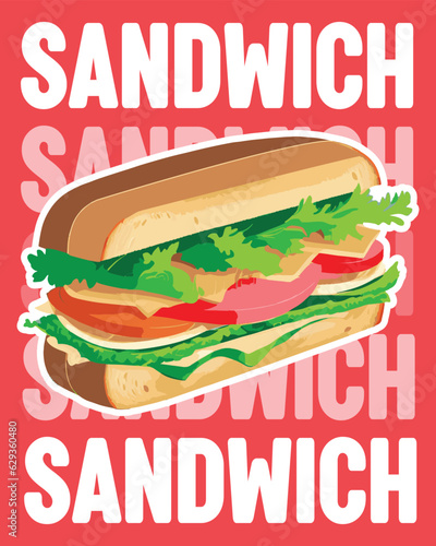 Vector illustration poster of a sandwich. Poster for fast food shop. Posters for promotions  discounts and rebates.