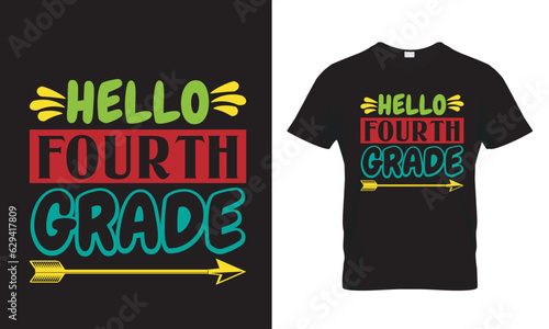 Hello Fourth Grade t shirt design template photo