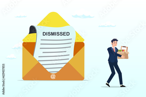 Unemployed businessman walk away from dismissed email with his stuff, layoff email sending to employee to inform job dismissed or fired, end career or staff layoff due to economic recession (Vector)