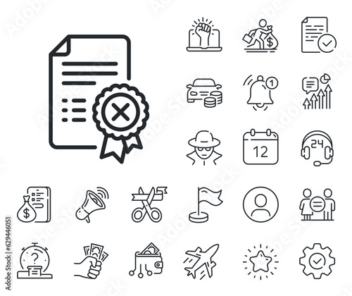 Decline document sign. Salaryman, gender equality and alert bell outline icons. Reject certificate line icon. Wrong file. Reject certificate line sign. Spy or profile placeholder icon. Vector