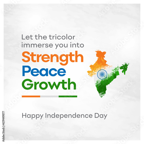 India Independence Day Wishes, August 15, Strength, Peace, Growth Social Media Creative Post Vector Template