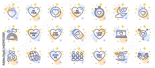 Outline set of Be true, Be sweet and Equality line icons for web app. Include Honeymoon cruise, Kiss me, Only you pictogram icons. For ever, Web love, Hold heart signs. Heart target. Vector