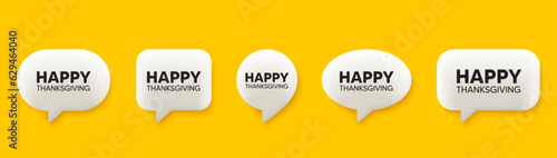 Happy thanksgiving tag. 3d chat speech bubbles set. Happy family holiday message. Autumn thank you day. Happy thanksgiving talk speech message. Talk box infographics. Vector
