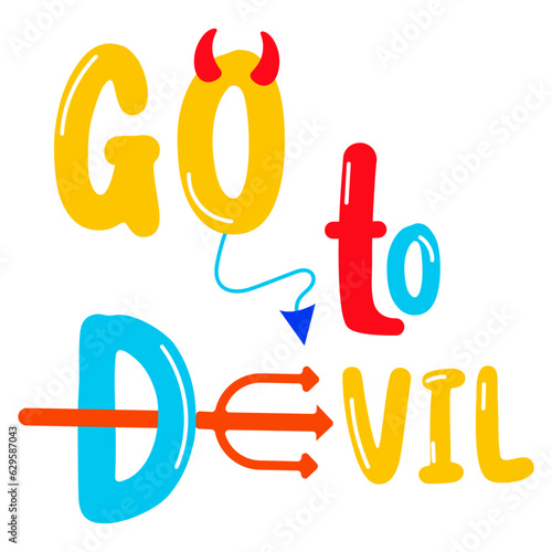 Go to Devil