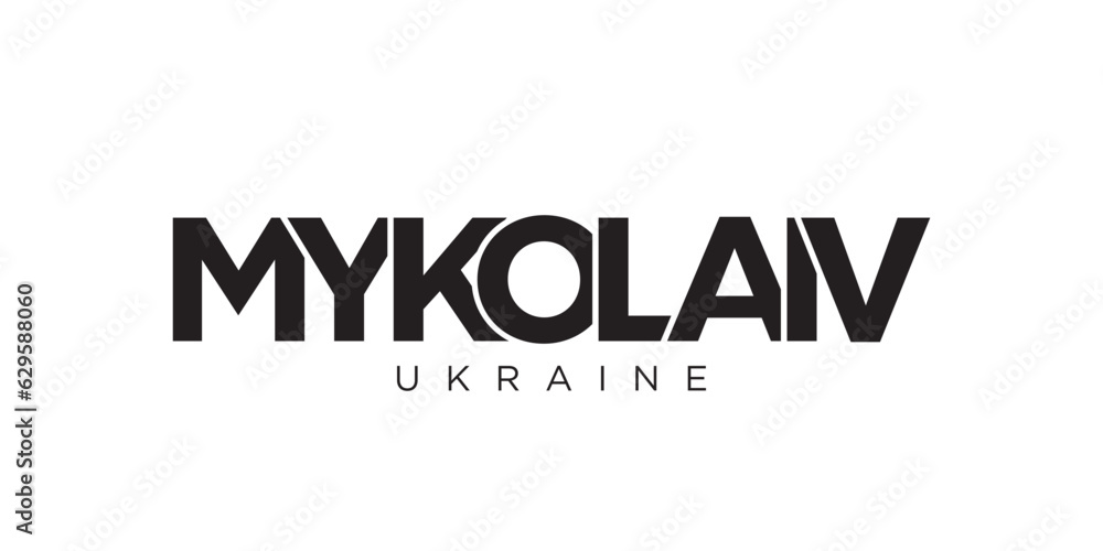 Mykolaiv in the Ukraine emblem. The design features a geometric style, vector illustration with bold typography in a modern font. The graphic slogan lettering. Mykolaiv in the Ukraine emblem. The design features a geometric style, vector illustration with bold typography in a modern font. The graphic slogan lettering.