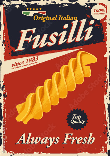 vintage advertising poster for fusilli pasta
