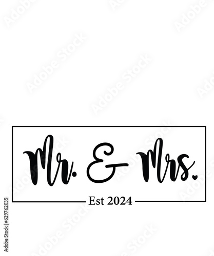 Mr and Mrs Est 2024 svg PNG, mr svg, mrs svg, Wedding Svg Bundle, Hubby Wifey svg png, Marriage Svg, Bride Svg png, wife svg, husband svg